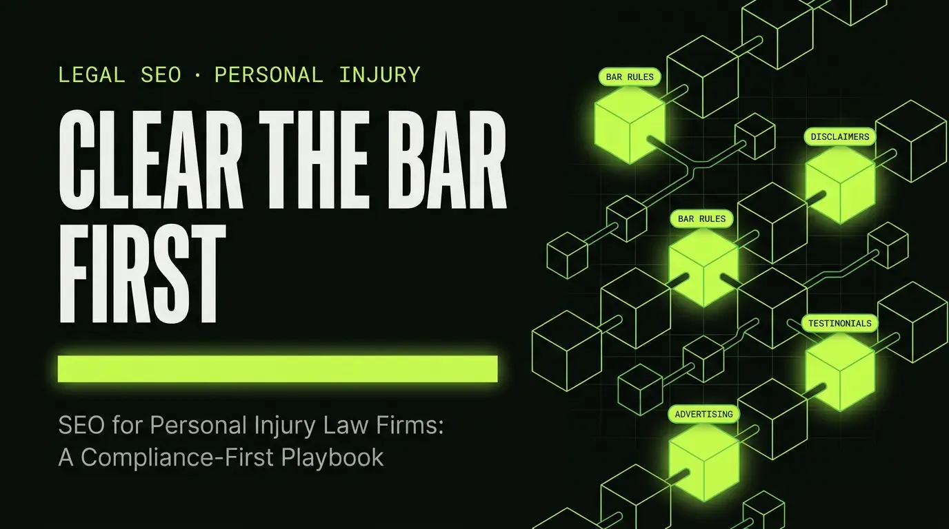 SEO for Personal Injury Law Firms: A Compliance-First Playbook for 2026